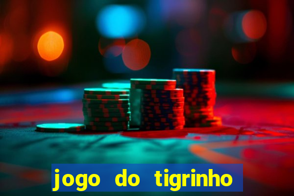 jogo do tigrinho com deposito de 5 reais